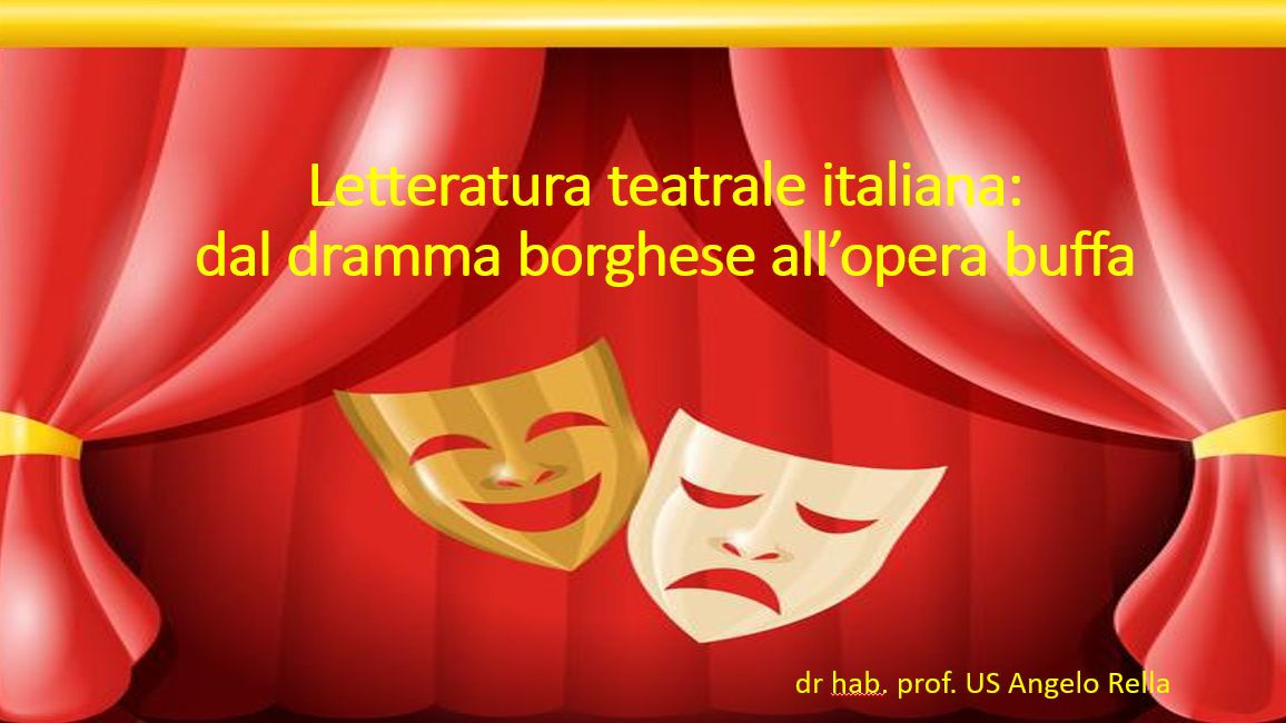 Letteratura teatrale italiana: dal dramma borghese all'Opera buffa